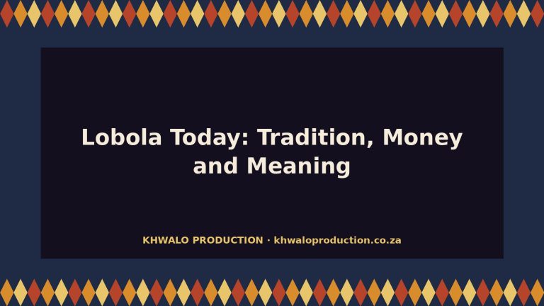 Lobola Today: Tradition, Money and Meaning