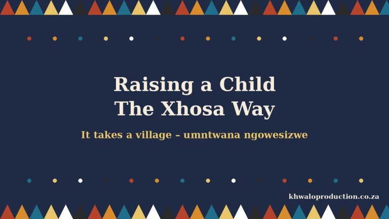Raising a Child the Xhosa Way: It Takes a Whole Village