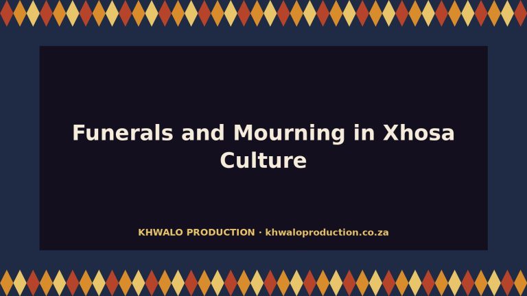 Funerals and Mourning in Xhosa Culture